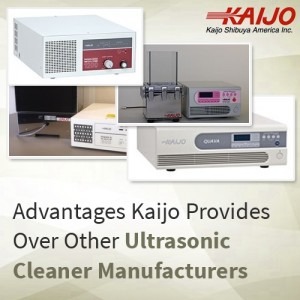 Advantages Kaijo Provides Over Other Ultrasonic Cleaner Manufacturers