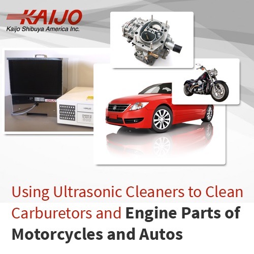 Using Ultrasonic Cleaners to Clean Carburetors and Engine Parts Kaijo