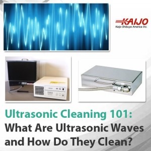Ultrasonic Cleaning 101: What Are Ultrasonic Waves and How Do They Clean?