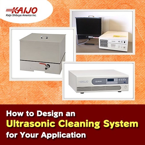 Designing an Ultrasonic Cleaning System for Your Application