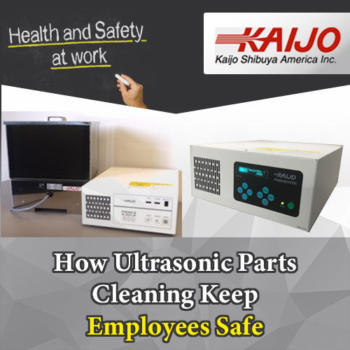How Ultrasonic Parts Cleaners Keep Employees Safe