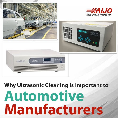 why ultrasonic cleaning is important to automotive manufacturers