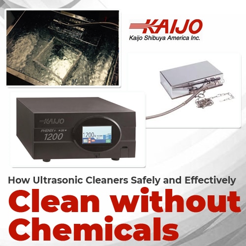 How Ultrasonic Cleaners Safely and Effectively Clean Without Chemicals