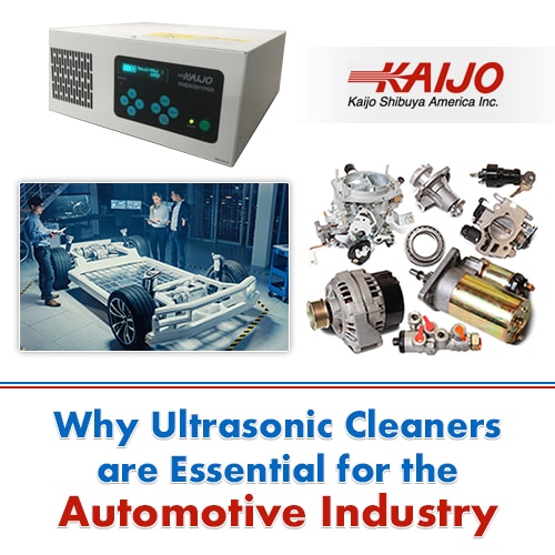 Why Ultrasonic Cleaners are Essential for the Automotive Industry