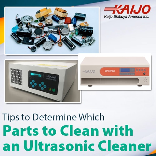 Tips to Determine Which Parts to Clean with an Ultrasonic Cleaner