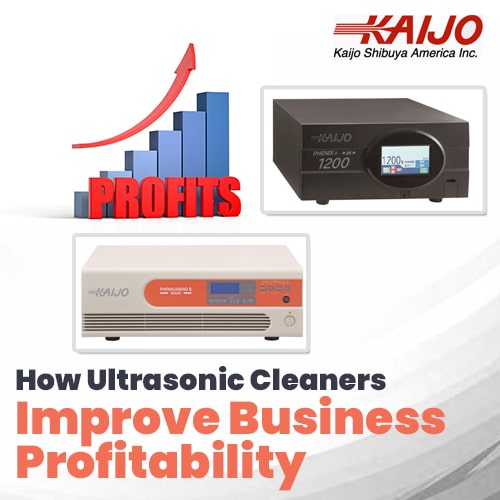 How Ultrasonic Cleaners Improve Business Profitability