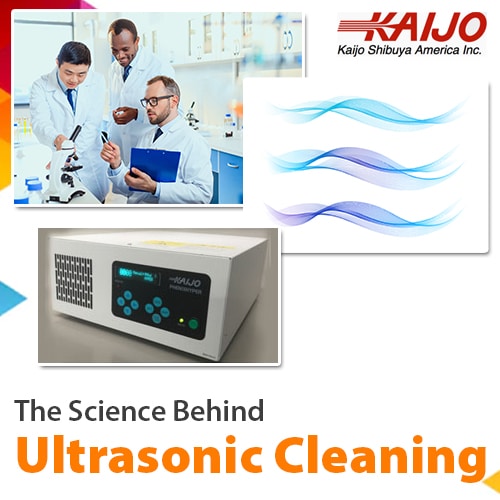The Science Behind Ultrasonic Cleaning